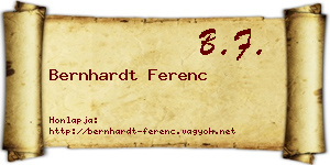 Bernhardt Ferenc névjegykártya